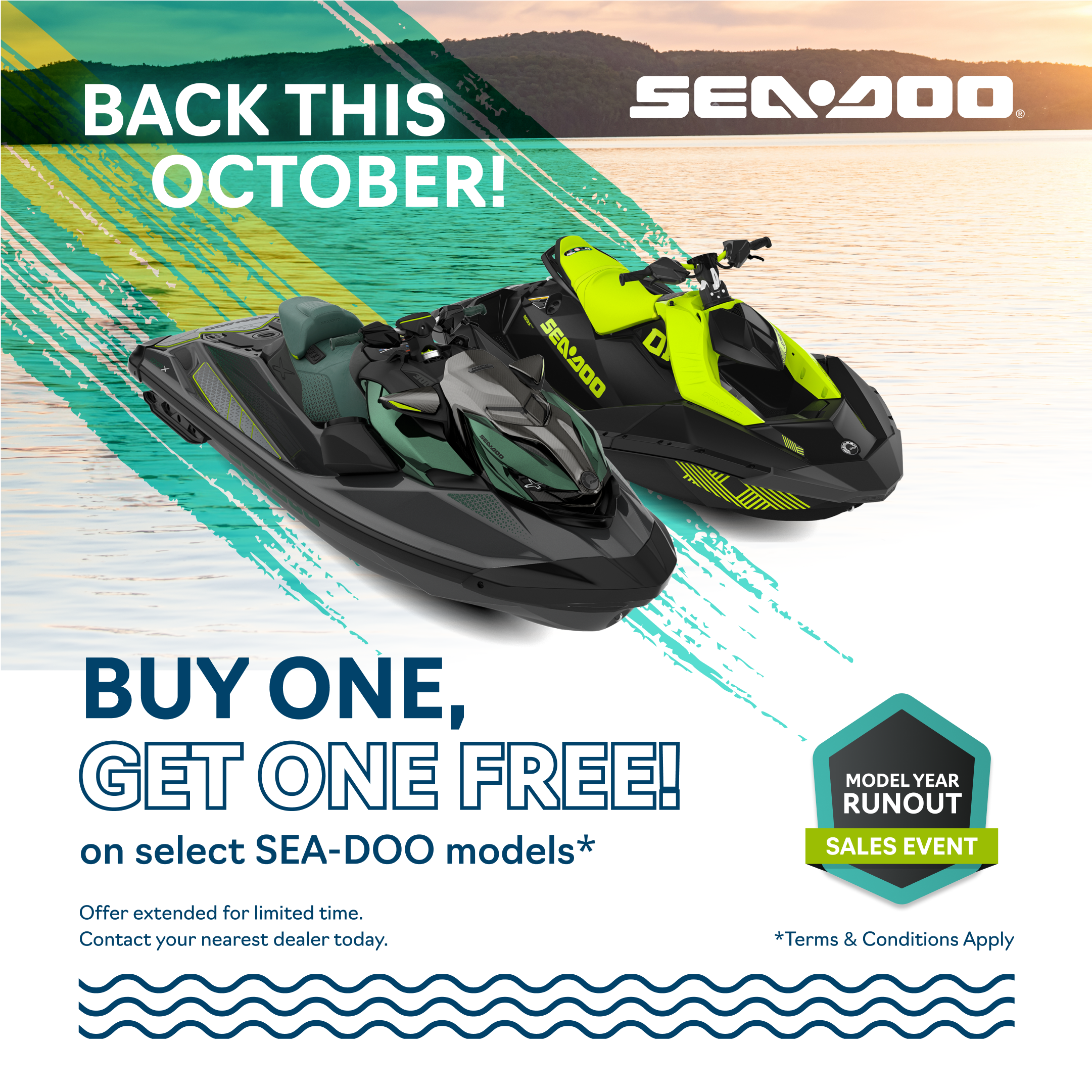 Buy 1 Take 1 FREE - on select Seadoo models