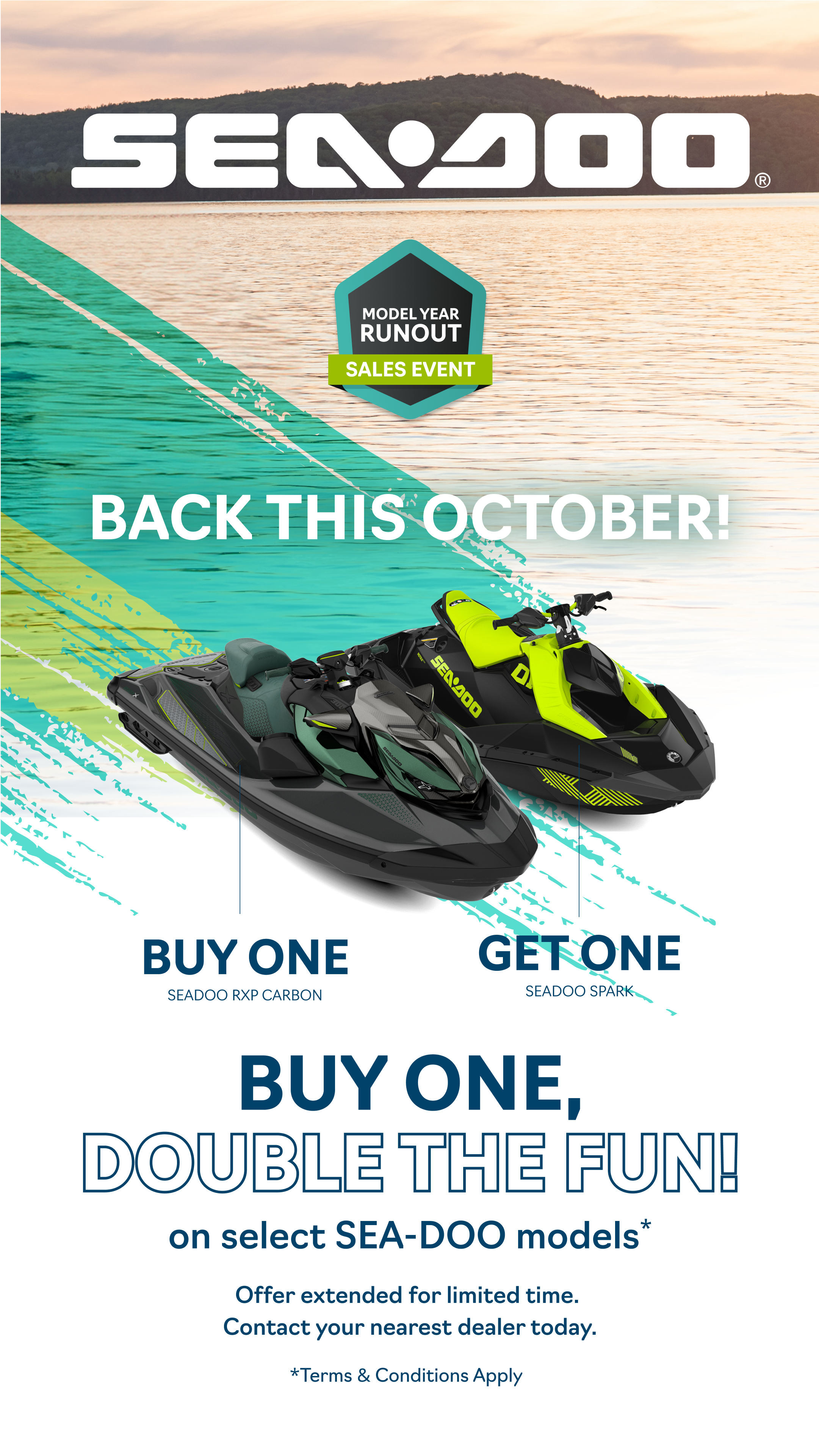 Buy 1 Take 1 FREE - on select Seadoo models
